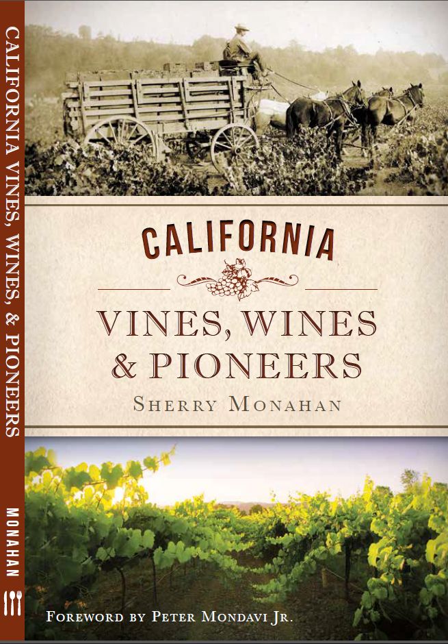 California Vines Wines Pioneers - Monahan
